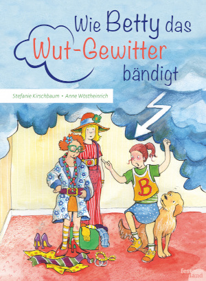 Kinderbuch Cover Wie Betty das Wutgewitter bändigt