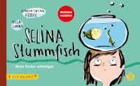 Kinderbuch Cover Selina Stummfisch