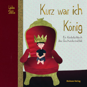 Kinderbuch Cover Kurz war ich König